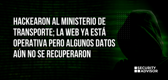 Hackearon al Ministerio de Transporte; la web ya está operativa pero algunos datos aún no se recuperaron